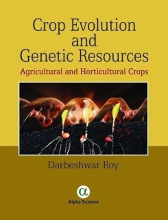CROP EVOLUTION & GENETIC RESOURCES