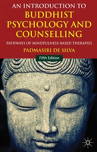 An Introduction to Buddhist Psychology and Counselling