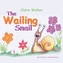 The Wailing Snail