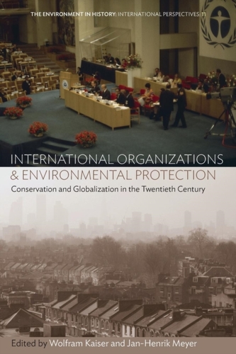 International Organizations and Environmental Protection