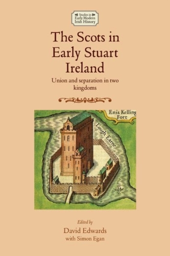 The Scots in Early Stuart Ireland