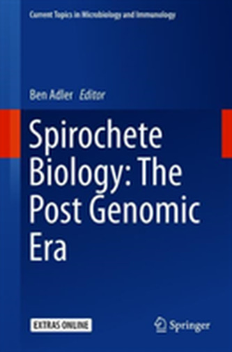 Spirochete Biology: The Post Genomic Era