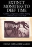From Extinct Monsters to Deep Time
