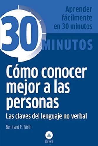 COMO CONOCER MEJOR A LAS PERSONAS 30 MIN