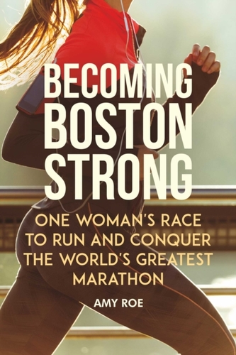 Becoming Boston Strong