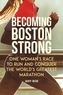 Becoming Boston Strong