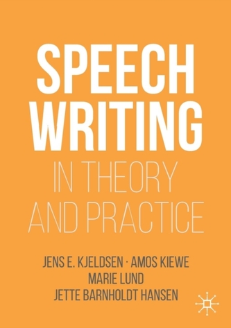 Speechwriting in Theory and Practice