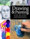Drawing and Painting Step-by-Step
