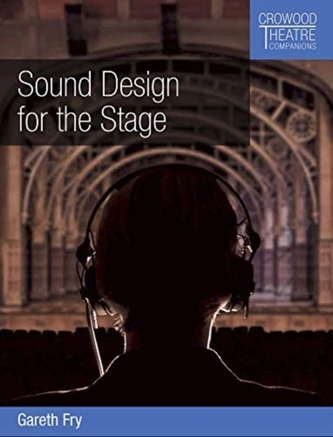 Sound Design for the Stage