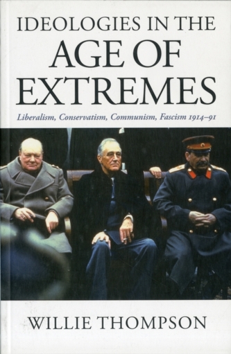Ideologies in the Age of Extremes