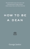 How to Be a Dean