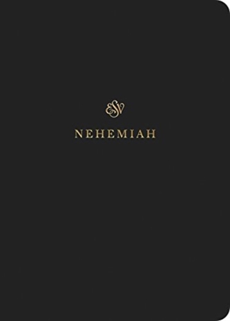 ESV Scripture Journal: Nehemiah