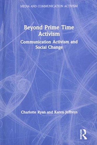 Beyond Prime Time Activism