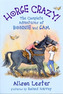 Horse Crazy! the Complete Adventures of Bonnie and Sam