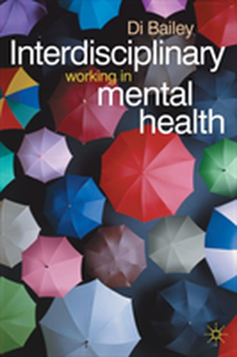 Interdisciplinary Working in Mental Health