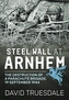 Steel Wall at Arnhem