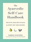 The Ayurvedic Self-Care Handbook