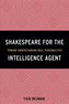 Shakespeare for the Intelligence Agent