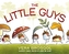 The Little Guys