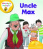 Oxford Reading Tree: Level 5: Floppy's Phonics: Uncle Max