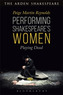Performing Shakespeare's Women