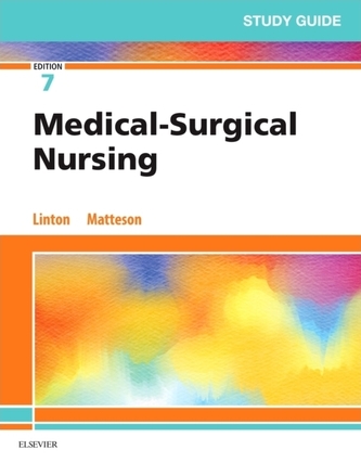 Study Guide for Medical-Surgical Nursing