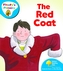 Oxford Reading Tree: Level 2A: Floppy's Phonics: The Red Coat