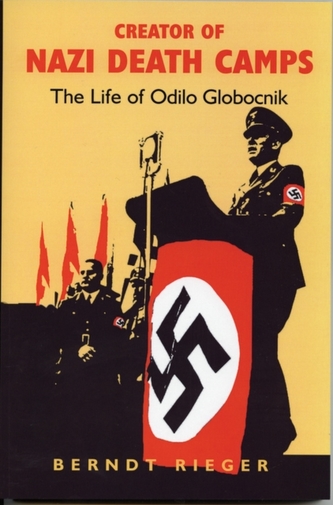Creator of Nazi Death Camps