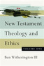New Testament Theology and Ethics, Volume 1