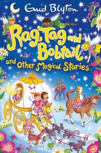 RAG TAG & BOBTAIL & OTHER MAGICAL STORIE