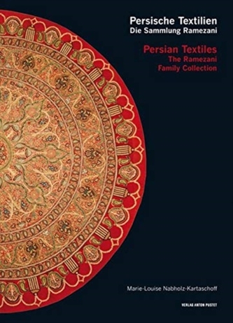 Persian Textiles. the Ramezani Family Collection
