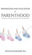 PREPARATION & EDUCATION FOR PARENTHOOD