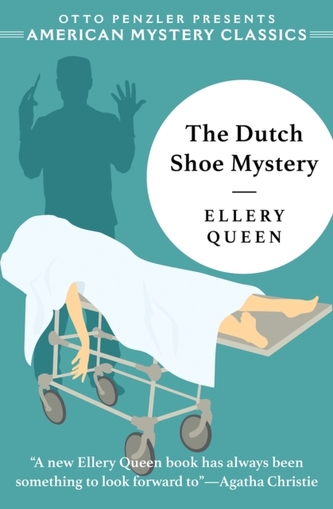 The Dutch Shoe Mystery - An Ellery Queen Mystery