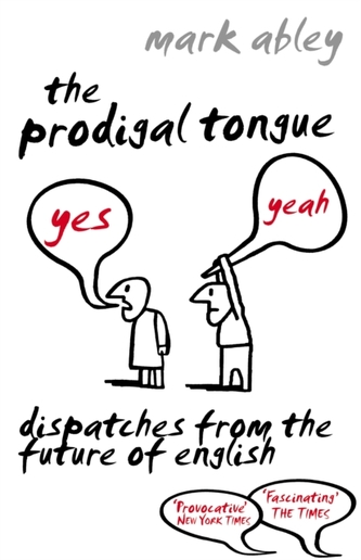 The Prodigal Tongue