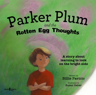 PARKER PLUM & THE ROTTEN EGG THOUGHTS