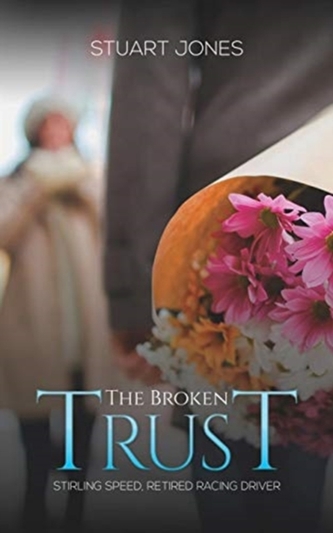 BROKEN TRUST