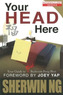 Your Head Here