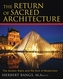 The Return of Sacred Architecture