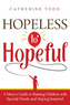 Hopeless to Hopeful