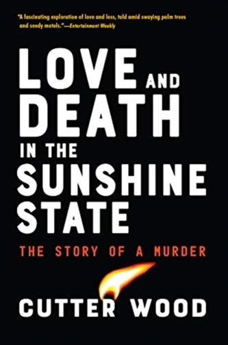 Love and Death in the Sunshine State