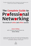 The Complete Guide to Professional Networking