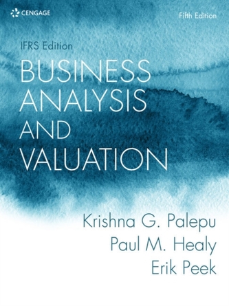 Business Analysis and Valuation: IFRS edition