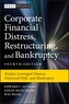 Corporate Financial Distress, Restructuring, and Bankruptcy
