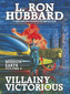 Mission Earth 9, Villainy Victorious