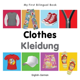 My First Bilingual Book - Clothes - English-russian