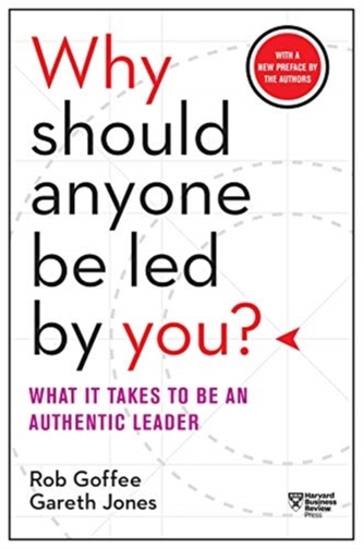 Why Should Anyone Be Led by You?