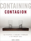 Containing Contagion