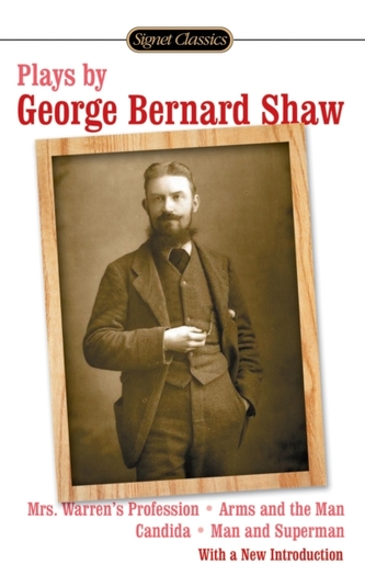 PLAYS BY GEORGE BERNARD SHAW