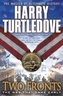 Two Fronts (The War That Came Early, Book Five)