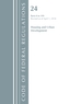 Code of Federal Regulations, Title 24 Housing and Urban Development 0-199, Revised as of April 1, 2018